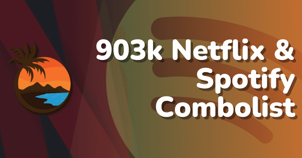 903k Netflix and Spotify Combolist