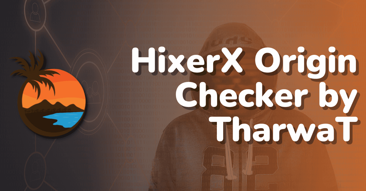 HixerX-Origin | Origin Checker
