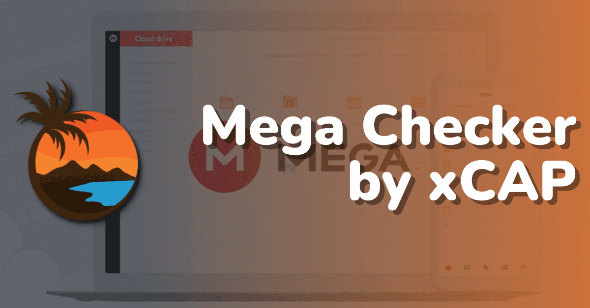 MEGA Checker by [xCAP]