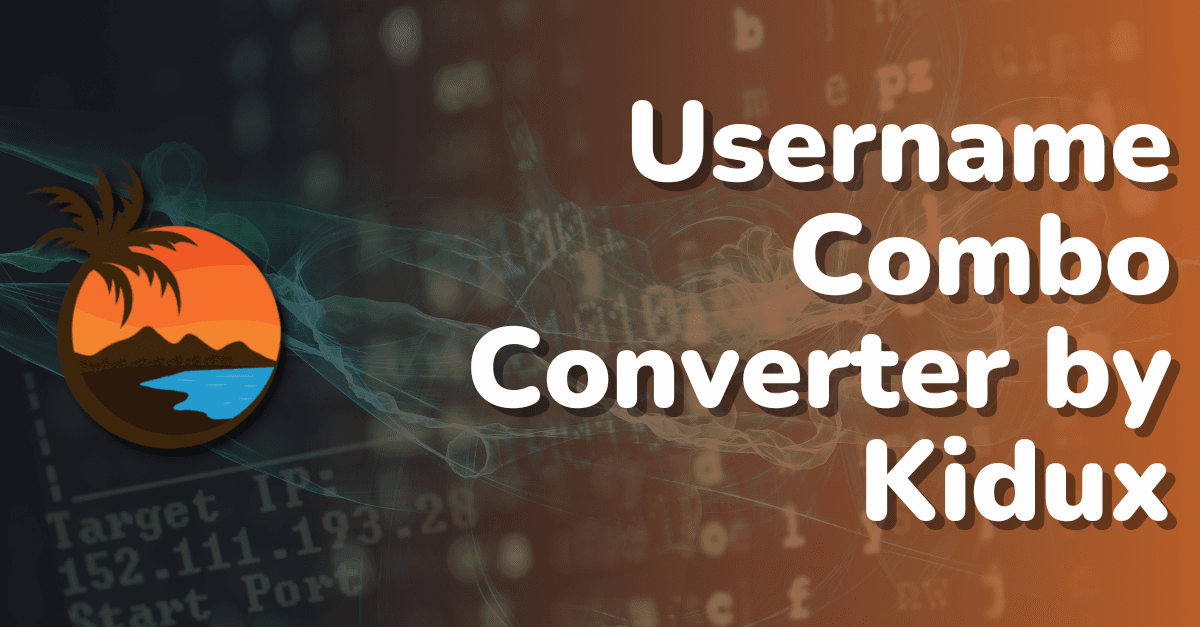 [NEW] Username Combo Converter by Kidux