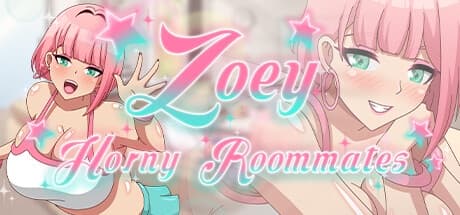 Zoey: Horny Roommates