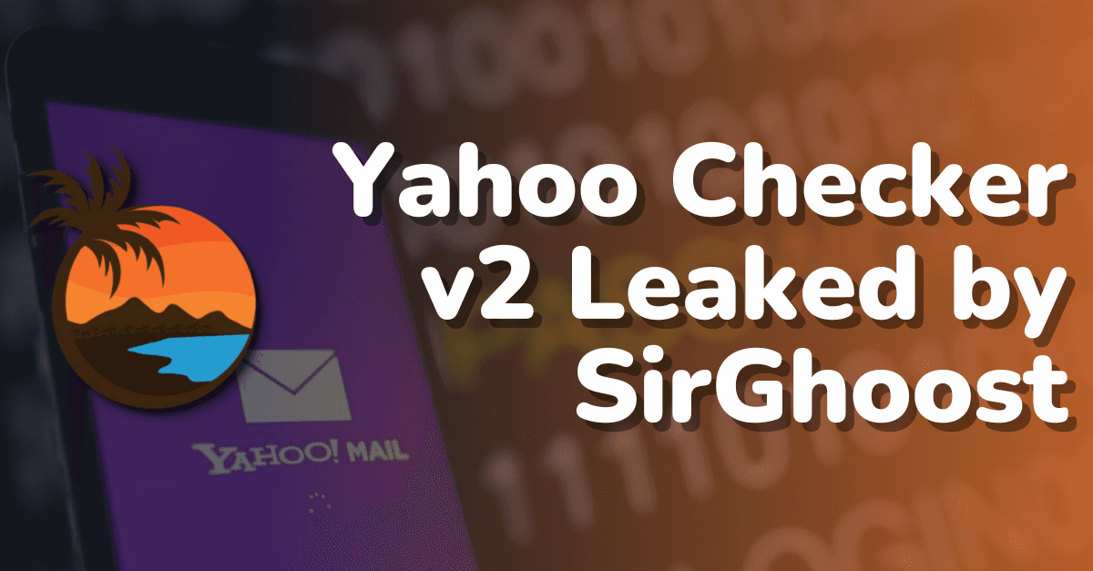 Yahoo Checker V2 Leaked By SirGhoost