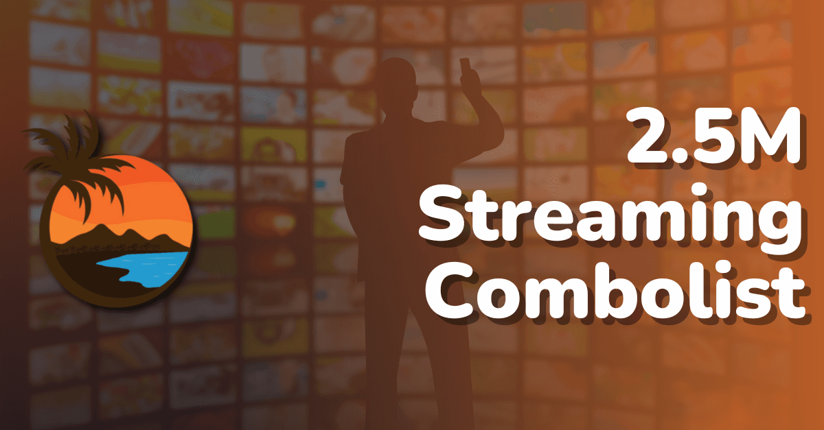 2.5M Streaming Combolist