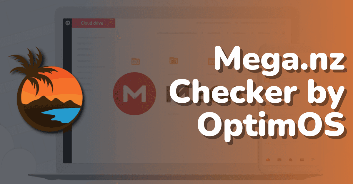 Mega.nz Checker by OptimOS